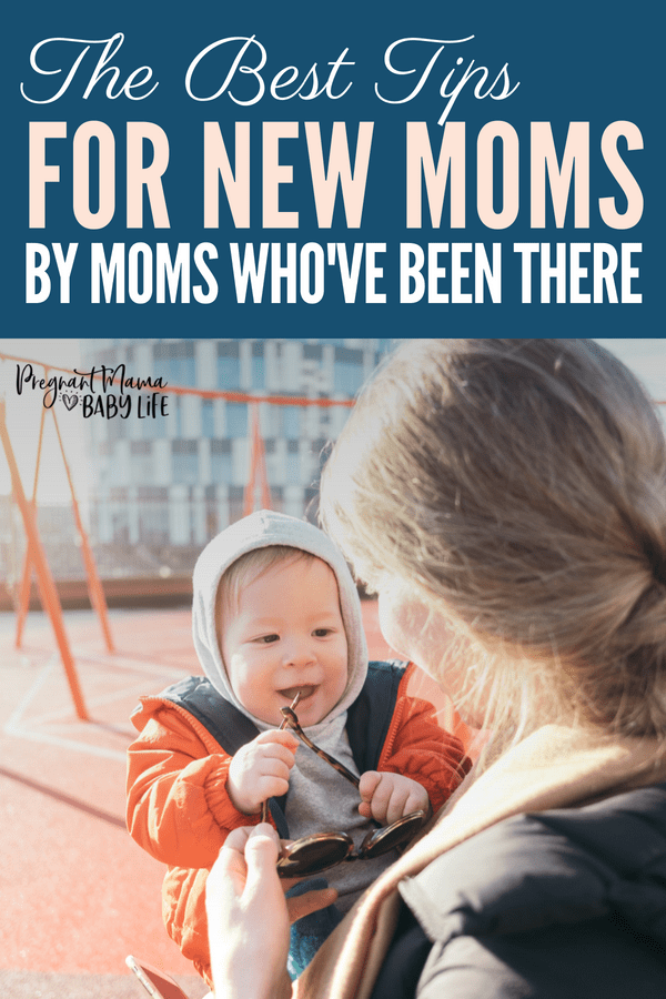 The best tips for new moms. How to make life with a newborn so much easier.