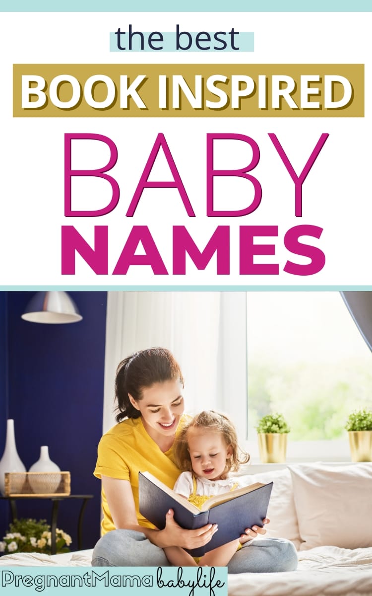 Gorgeous Literature Baby Names - Pregnant Mama ­Baby Life