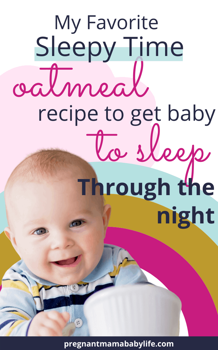 Baby Oatmeal Recipe to Help Your Baby Sleep Through the Night