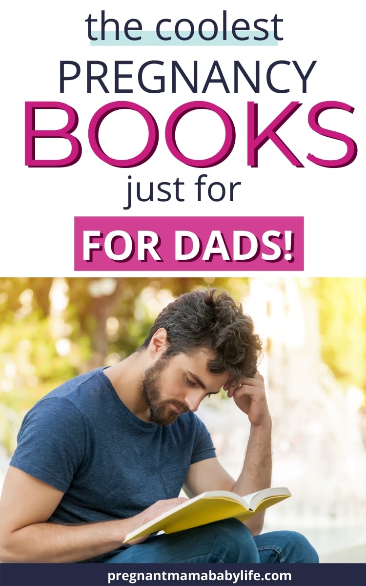 The Best Pregnancy Books for Dads That Aren't a Bore ...