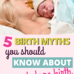 birth myths you should know about before birth