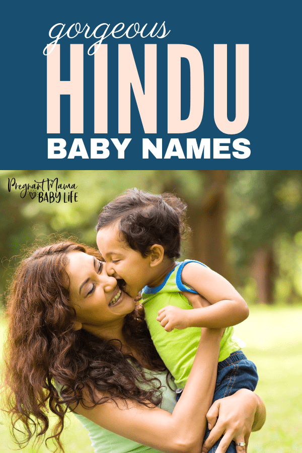 hindu woman with baby and text overlay reading "gorgeous hindu baby names"