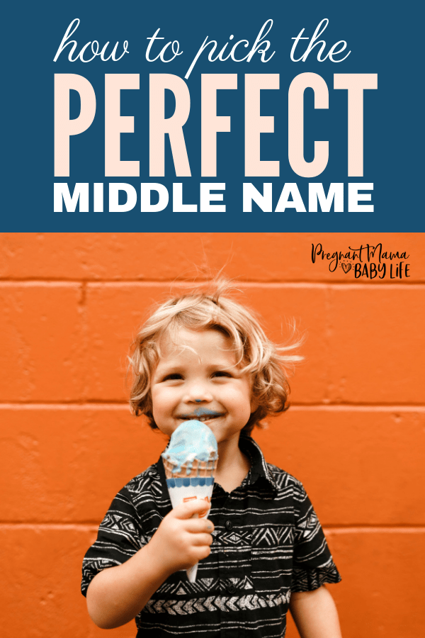 Toddler eating ice cream with a text overlay reading how to pick the perfect middle name