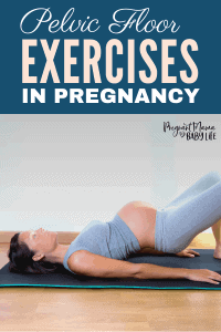 Why You Should to Be Doing Pelvic Floor Exercises During Pregnancy ...