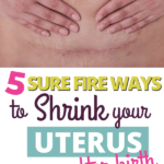 shrink uterus after pregnancy